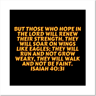 Bible Verse Isaiah 40:31 Posters and Art